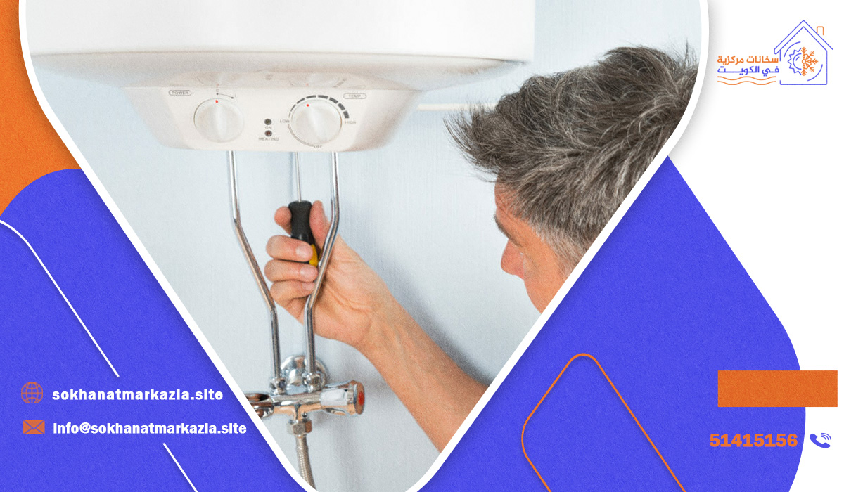 أرخص خدمات أفضل شركة لتصليح السخانات في الكويت