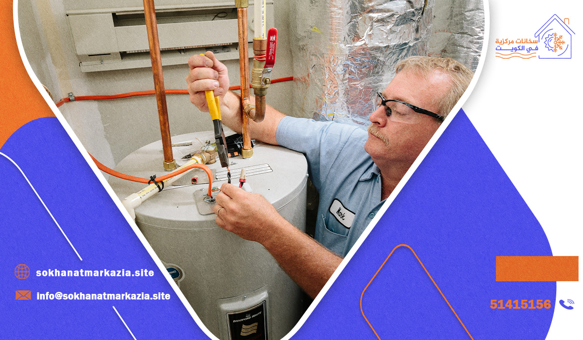أفضل شركة تصليح السخانات في الكويت