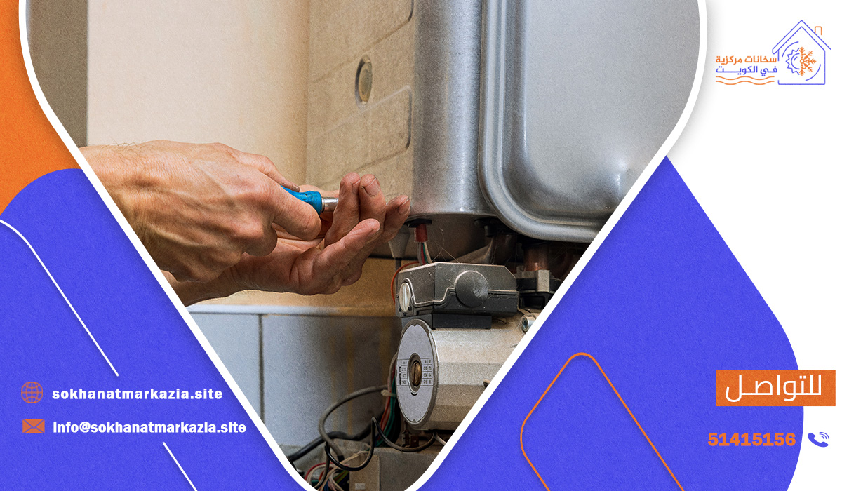 أكفأ شركة تركيب سخانات مركزية في الكويت